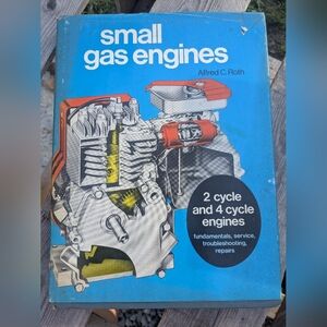Small Gas Engines Book Alfred Roth 1981 ed. 2 4 Cycle Repair Book